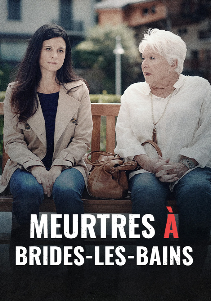 Meutres à Brides les Bains Film TV